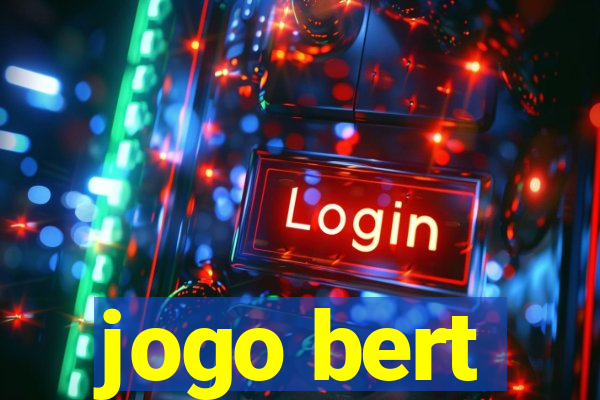 jogo bert